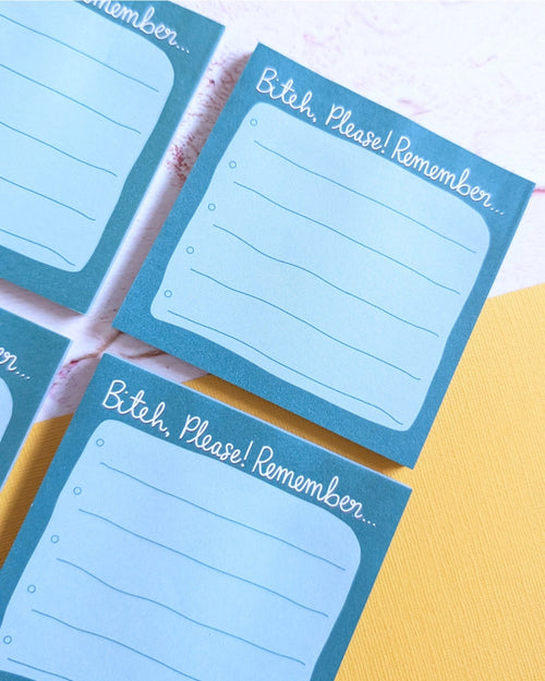 B**** Please! Remember...