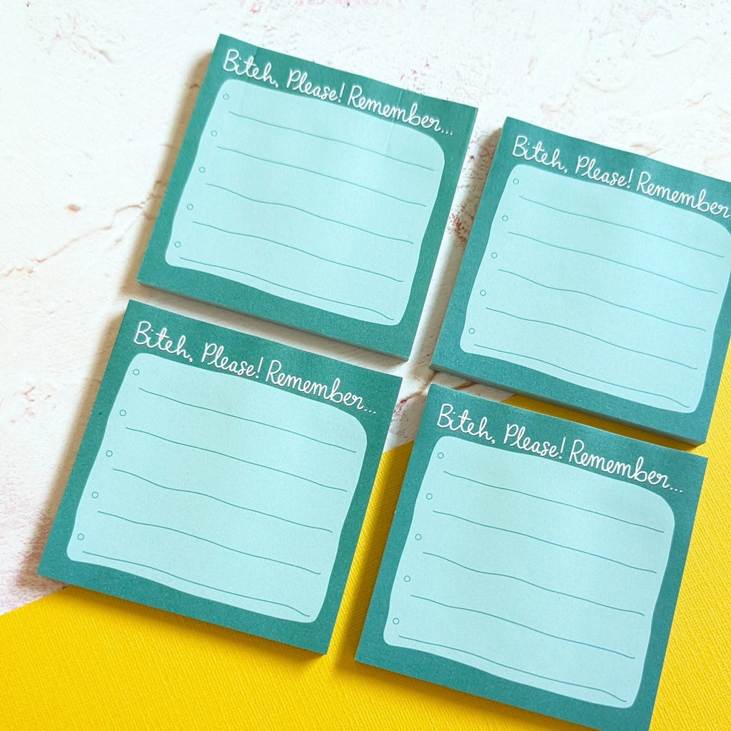 B**** Please! Remember...